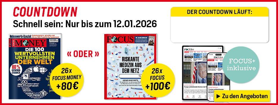 26 Ausgaben FOCUS oder FOCUS MONEY bestellen + Verrechnungsscheck - Countdown