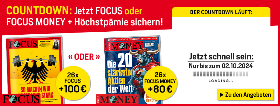 26 Ausgaben FOCUS oder FOCUS MONEY bestellen + Verrechnungsscheck - Countdown