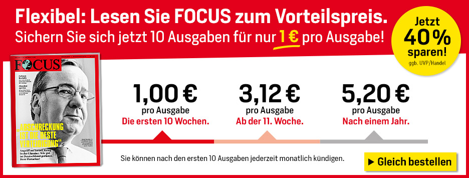 Focus - 10 Ausgaben für nur 10 Euro - Rabattaktion