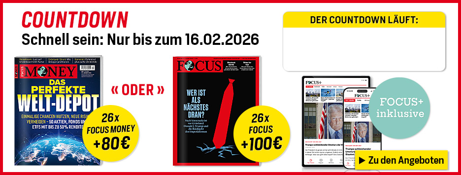 FOCUS 26 Ausgaben werben + 100€ Scheck - Countdown