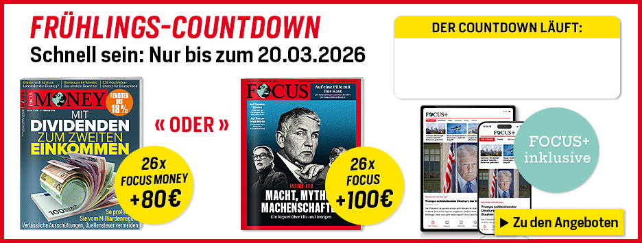 FOCUS 26 Ausgaben werben + 100€ Scheck - Countdown