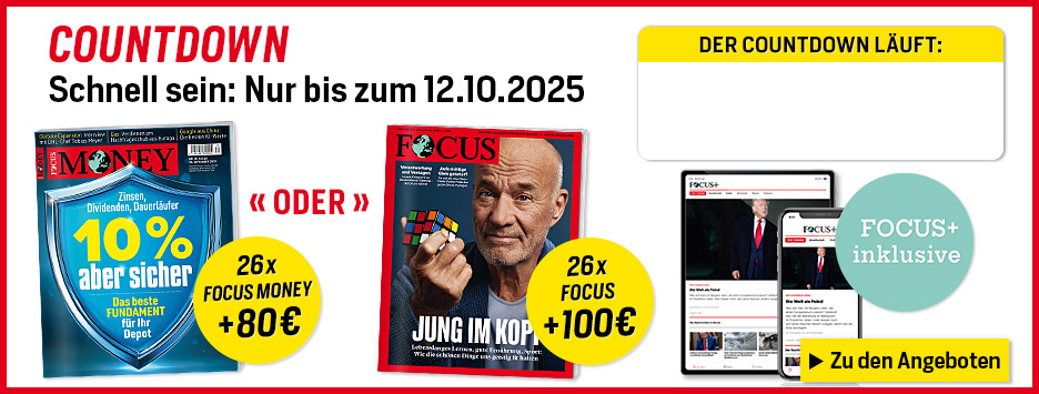26 Ausgaben FOCUS oder FOCUS MONEY bestellen + Verrechnungsscheck - Countdown