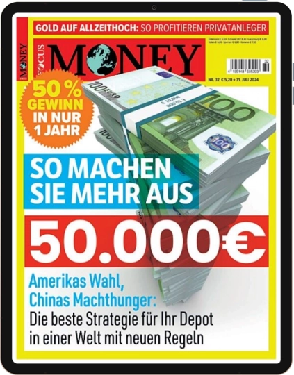 FOCUS MONEY 32/2024 E-Paper